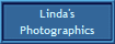 Linda's
Photographics