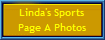 Linda's Sports
Page A Photos